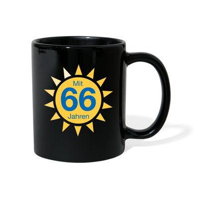 Kaffebecher / Pott mit Aufdruck "Mit 66 Jahren" - Schwarz
